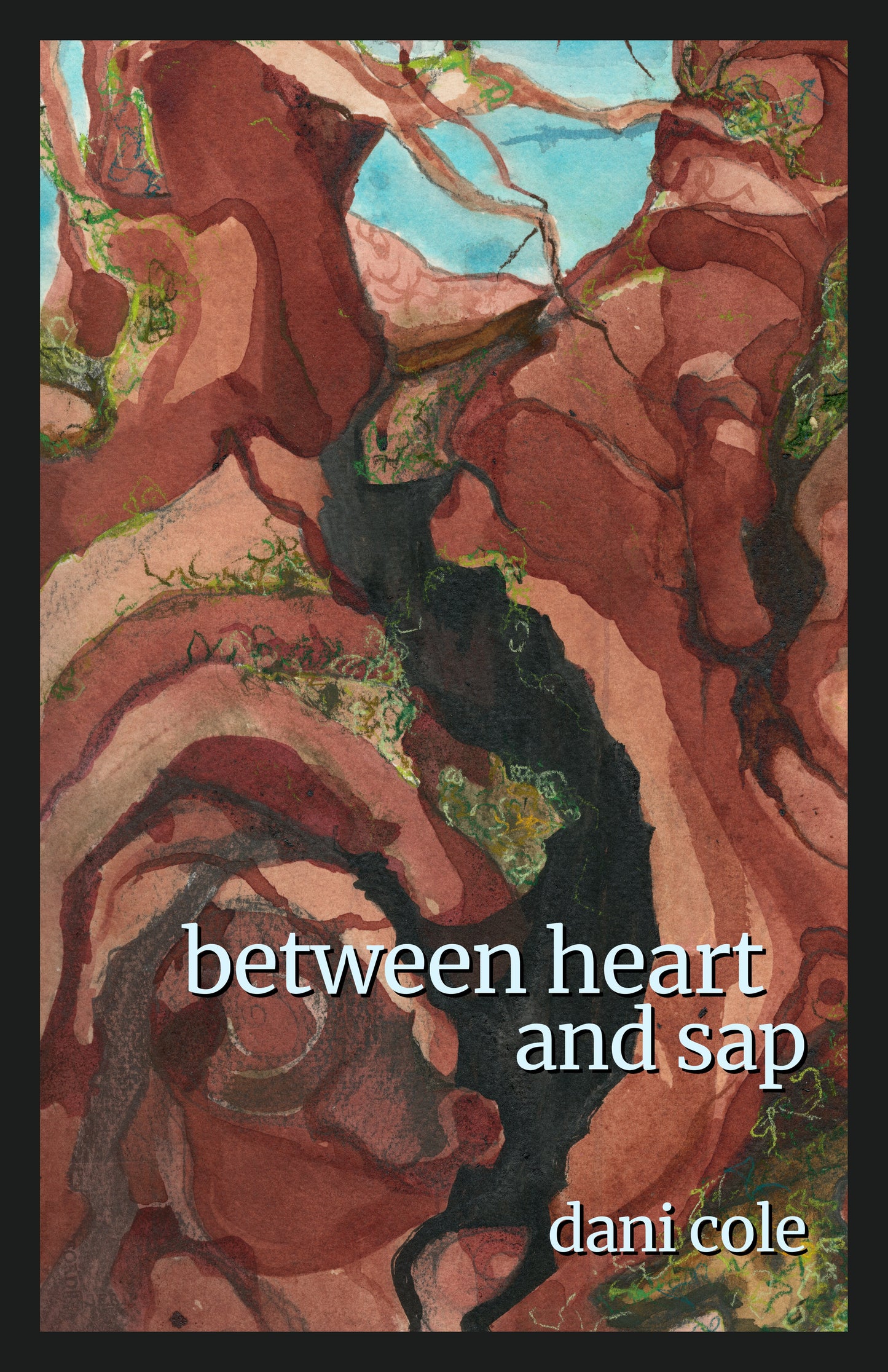 Cover art for "Between Heart and Sap" by Dani Cole, depicting a fallen tree painted in watercolor